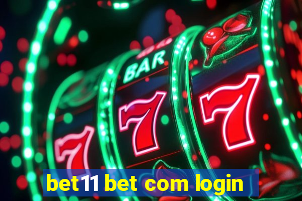 bet11 bet com login